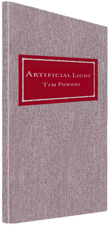 artificial light by Tim Power Hardbound numbered edition