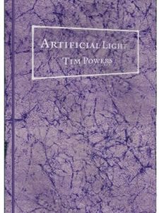 Artificial Light by Tim Powers (numbered edition)